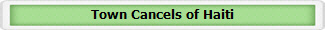 Town Cancels of Haiti